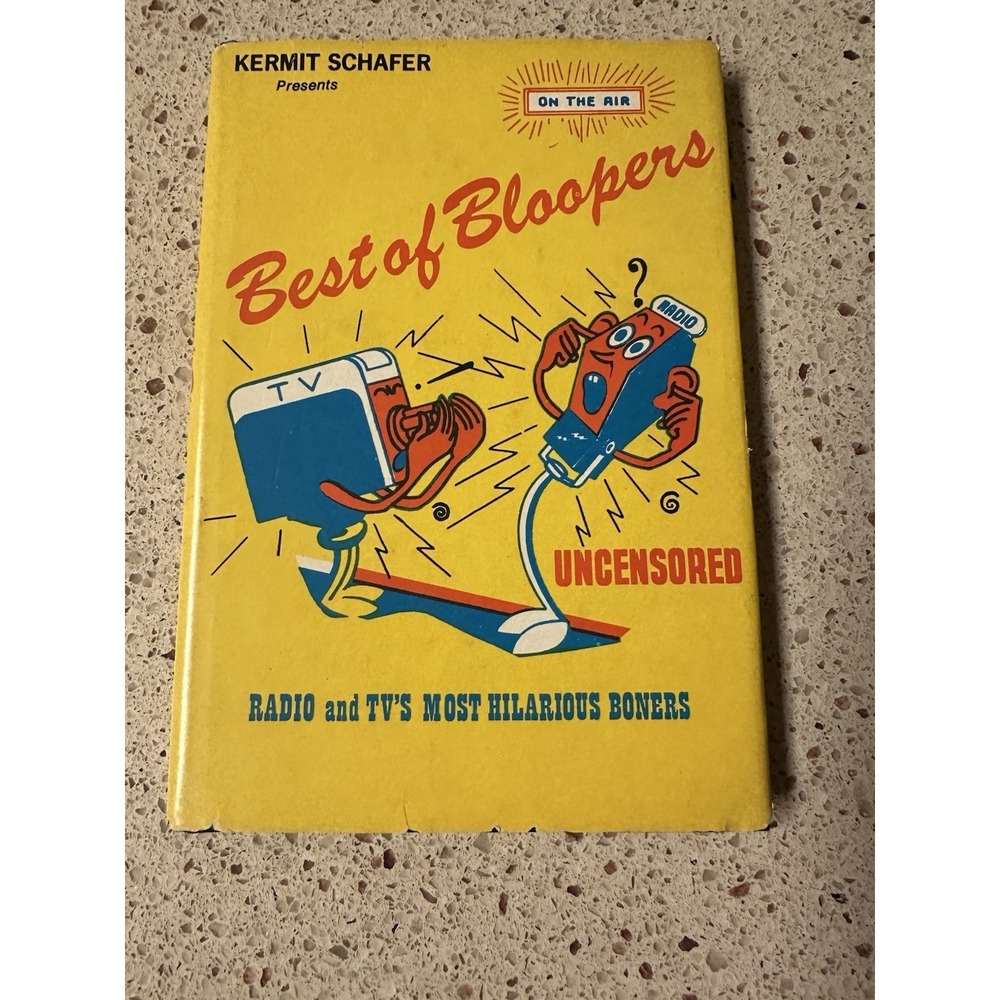 Best of Bloopers Uncensored ~ Kermit Schafer‎ 1973 Hardcover Book Vintage